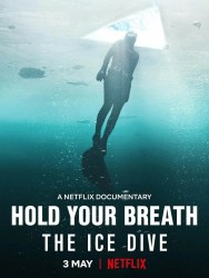 <span class="title">Hold Your Breath: The Ice Dive</span>
