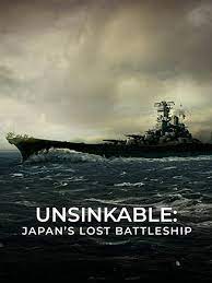 <span class="title">Unsinkable: Japan’s Lost Battleship(2020)</span>