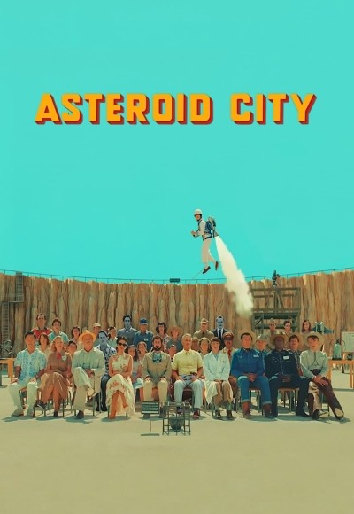 アステロイド・シティ/Asteroid City(2023)