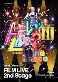 <span class="title">Bang Dream！ Film Live 2Nd Stage</span>